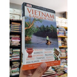 EYEWITNESS TRAVEL : VIETNAM & ANGKOR WAT