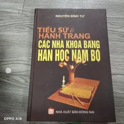 Tiểu Sử Và Hành Trạng Các Nhà Khoa Bảng Hán Học Nam Bộ- Nguyễn Đình Tư 