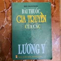 Bài thuốc gia truyền của các Lương Y - Trần Thanh Phương