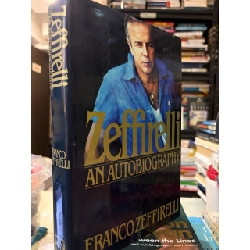 Zeffirelli an autobiography - Franco Zeffirelli