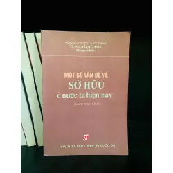 Một số vấn đề về sở hữu ở nước ta hiện nay