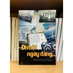 (Sách cũ SCGR) Đi một ngày đàng ... - Phạm Quốc Toàn - Phát triển bản thân VAVOD1O3N5C1-7 Blogmeo090426
