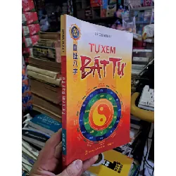 Tự xem bát tự - Lý Cư Minh - 2014 mới 90% - TÂM LINH - TÔN GIÁO - THIỀN - HCM0111