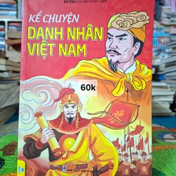 Kể chuyện danh nhân Việt Nam