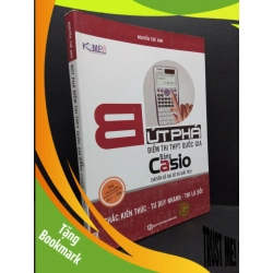 (TẶNG BOOKMARK) Bứt phá điểm thi THPT quốc gia bằng casio, chuyên đề đại số và giải tích, mới 90% bẩn nhẹ 2018 RBK1406 Nguyễn Thế Anh SÁCH GIÁO TRÌNH, CHUYÊN MÔN