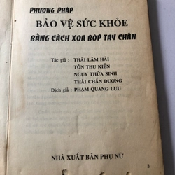 PHƯƠNG PHÁP BẢO VỆ SỨC KHỎE BẰNG CÁCH XOA BÓP - 229 TRANG, NXB: 1997 300169