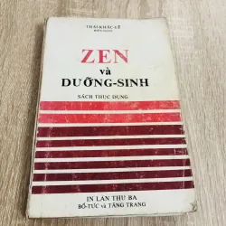 ZEN VÀ DƯỠNG SINH ( Thái Khác Lễ)
