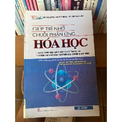 (TẶNG BOOKMARK) Giúp Trí Nhớ Chuỗi Phản Ứng Hóa Học - Nguyễn Xuân Trường, Bùi Ngọc Anh 2019 Tham khảo - luyện thi RBK-AK1T2
