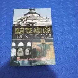 Mười Tôn Giáo Lớn Trên Thế Giới 