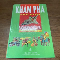 Khám phá thế giới Bách khoa toàn thư dành cho các trẻ em 7 - 10 tuổi