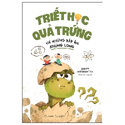 Triết Học Quả Trứng Và Những Đáp Án Khủng Long (2025) - Scott Hershovitz