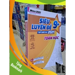 (TẶNG BOOKMARK) Siêu luyện đề 9+ toán học THPT quốc gia 2021 mới 90% 2020 RBK0308 GIÁO KHOA