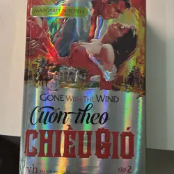 Cuốn theo chiều gió ( tập 2 )