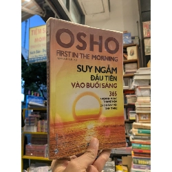 Suy ngẫm đầu tiên vào buổi sáng - OSHO 125355