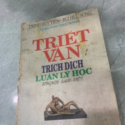 TRIẾT VĂN TRÍCH DỊCH LUẬN LÝ HỌC (song ngữ pháp - việt) 274135