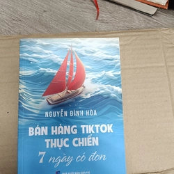 BÁN HÀNG TIKTOK THỰC CHIẾN 7 NGÀY CÓ ĐƠN