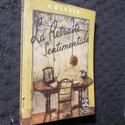 La Retraite Sentimentale -Colette