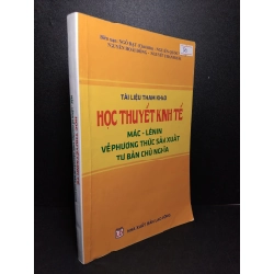 Học thuyết kinh tế Mác-Lênin về phương thức sản xuất tư bản chủ nghĩa mới 70% có viết và highlight 2013 Ngô Đạt HCM2103 GIÁO TRÌNH, CHUYÊN MÔN Blogmeo 27525