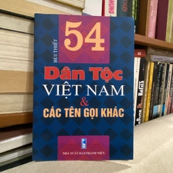 54 DÂN TỘC VIỆT NAM & CÁC TÊN GỌI KHÁC