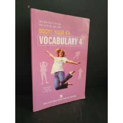Boost your vocabulary 4 mới 80% bẩn bìa, ố nhẹ, có chữ viết 2007 Chris Barker HCM3004 HỌC NGOẠI NGỮ