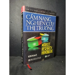Cẩm nang nghiên cứu thị trường Market research hanbook (bìa cứng) mới 80% bẩn bìa, ố nhẹ 2011 Esomar HCM2205 KINH TẾ - TÀI CHÍNH - CHỨNG KHOÁN