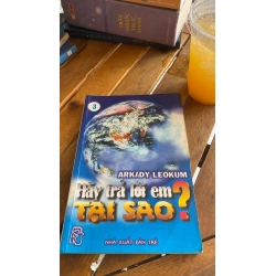 Hãy Trả Lời Em Tại Sao 3 – Arkady Leokum