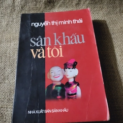 SÂN KHẤU VÀ TÔI, XB 1999, SÁCH CÓ CHỮ KÝ TÁC GIẢ  297200