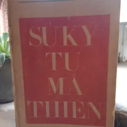 SỬ KÝ TƯ MÃ THIÊN - NHỮ THÀNH DỊCH