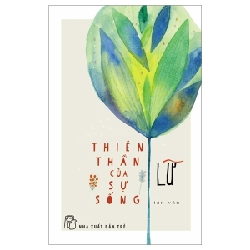 Thiên thần của sự sống 0 - Lữ Thế Cường New 100% HCM.PO 346079