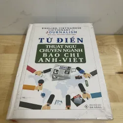 Từ Điển Thuật Ngữ chuyên Nghành Báo chí Anh -Việt 