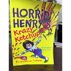 Horrid Henry's Krazy Ketchup by Francesca Simon - Francesca Simon