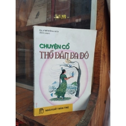 Truyện Cổ Thổ Dân Da Đỏ - Tạ Chí Đông Hải