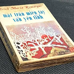 MẶT TRẬN MIỀN TÂY VẫN YÊN TĨNH -  E. MARIA REMARQUE 996972