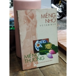 Miếng nhớ miếng thương - Vũ Tam Huế
