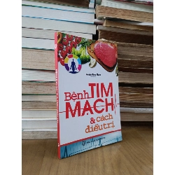 Bệnh tim mạch & cách điều trị - Nguyễn Hùng Mạnh (biên soạn) 1013137