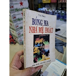 Bóng ma nhà mệ hoát Vũ Bằng mới 80% ố vàng 1994 HCM0308 Văn học Việt Nam