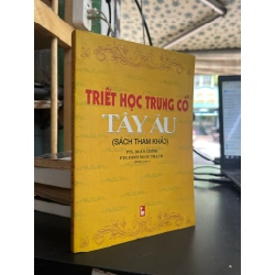 Triết Học Trung Cổ Tây Âu - PTS. Doãn Chính, PTS. Đinh Ngọc Thạch biên soạn