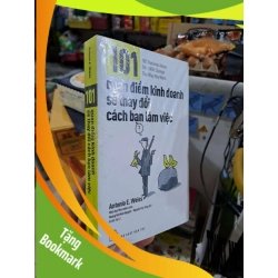 (TẶNG BOOKMARK) 101 Quan Điểm Kinh Doanh Sẽ Thay Đổi Cách Bạn Làm Việc Của Bạn - Antonio E. Weiss - mới 90% seal - KINH TẾ - TÀI CHÍNH - CHỨNG KHOÁN - RBK3012