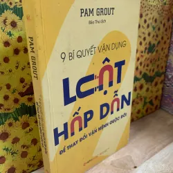 9 Bí Quyết Vận Dụng Luật Hấp Dẫn - Pam Grout