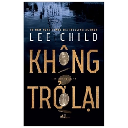 Không trở lại - Lee Child 2020 New 100% HCM.PO 347699