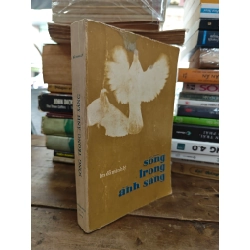 SỐNG TRONG ÁNH SÁNG - ĐỖ MINH LÝ