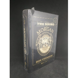 The house of Morgan - Gia tộc Morgan - New 100% HCM0202 bìa cứng