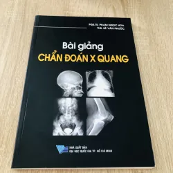 BÀI GIẢNG CHẨN ĐOÁN X QUANG