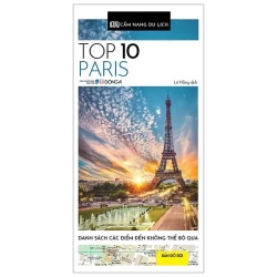 Cẩm Nang Du Lịch - Top 10 Paris (2020) - DK