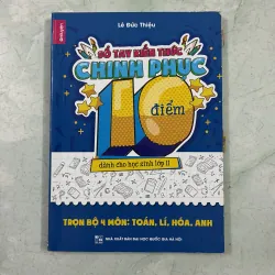 Sổ tay chinh phục kiến thức điểm 10 dành cho học sinh lớp 11