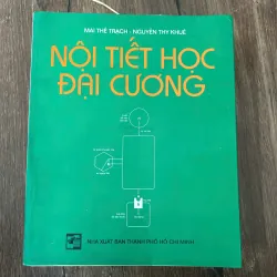 Nội tiết học đại cương - Mai Thế Trạch - Nguyễn Thy Khuê