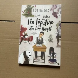 Lên lớp không được đọc tiểu thuyết - Cửu Bả Đao