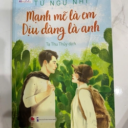 Truyện Mạnh mẽ là em, dịu dàng là anh