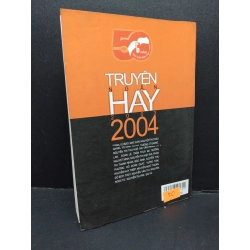 Truyện ngắn hay 2003 - 2004 mới 80% bẩn bìa, ố nhẹ 2004 HCM2110 Nhiều tác giả VĂN HỌC 305952