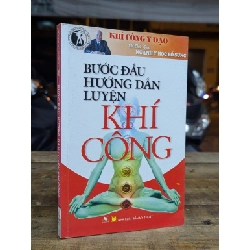 BƯỚC ĐẦU HƯỚNG DẪN LUYỆN KHÍ CÔNG - ĐỖ ĐỨC NGỌC